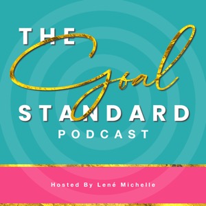 The Goal Standard