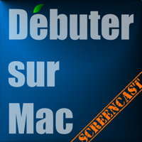 Débuter sur Mac: Tutoriels vidéos (AppleTV) podcast