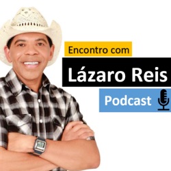 Encontro com Lázaro Reis