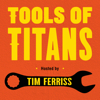 Tools of Titans: The Tactics, Routines, and Habits of World-Class Performers - Tim Ferriss