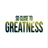 So Close To Greatness artwork