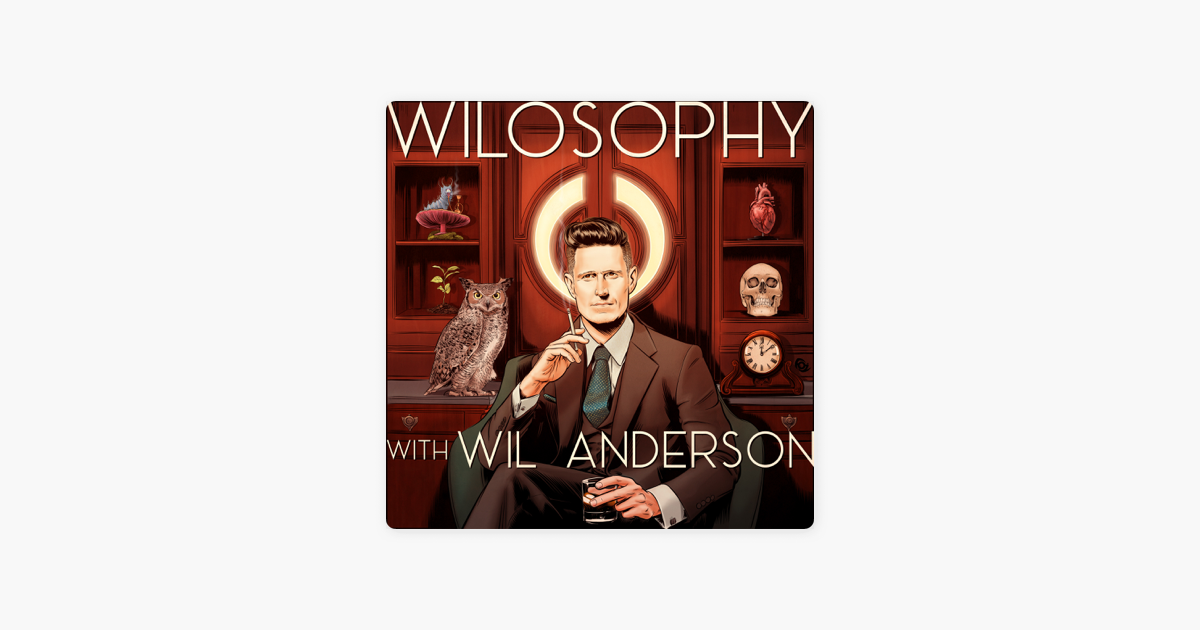 wil anderson wilosophy