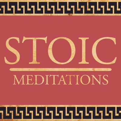 Stoic Meditations Stoic Meditations