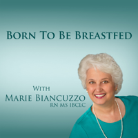 Born to be Breastfed podcast