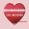 Love Lockdown artwork