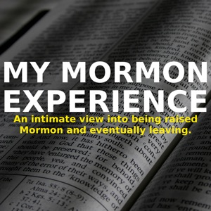 My Mormon Experience