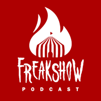 Freakshow Podcast podcast