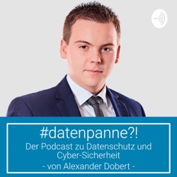 #datenpanne?! - Der Podcast zu Datenschutz und Cyber-Sicherheit