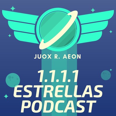 1111 Estrellas Podcast 1111 Estrellas Podcast
