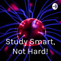 Study Smart, Not Hard!