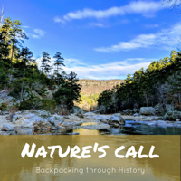 Nature's Call: Backpacking Through History podcast