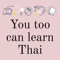 You too can learn Thai podcast