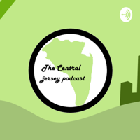 The Central Jersey Podcast Ep 2 - North Jersey Podcast Duel Episode