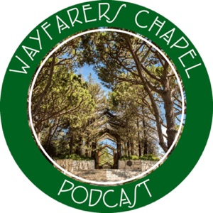 Angels in Training (2-2-2020 Wayfarers Chapel Podcast)