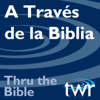 A Través de la Biblia @ ttb.twr.org/espanol - Thru the Bible Spanish