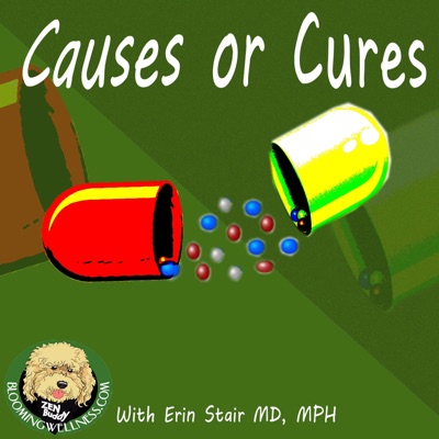 Causes Or Cures Causes Or Cures