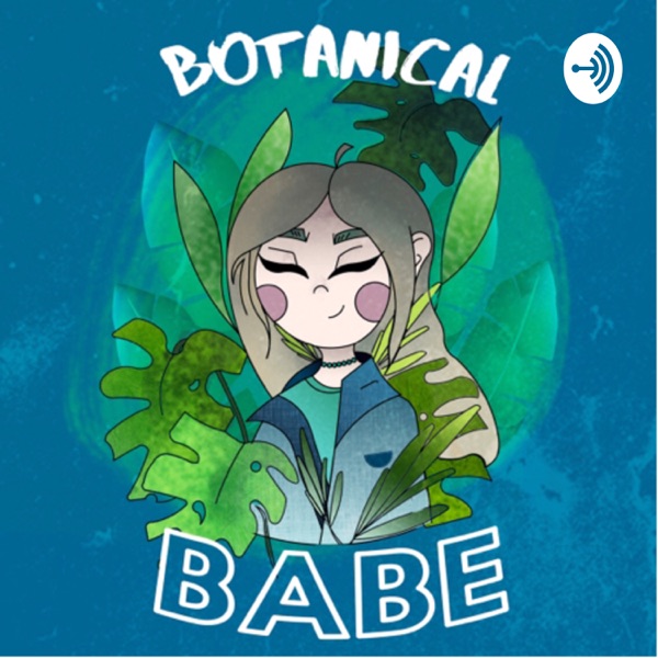 Botanical Babe Artwork