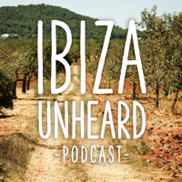 Ibiza Unheard podcast