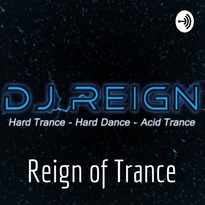 Reign of Trance Reign of Trance