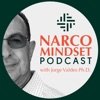 Narco Mindset Podcast with Jorge Valdes Ph.D. artwork