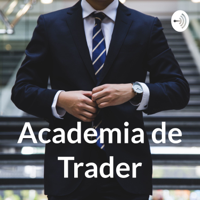 Academia de Trader podcast