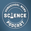 Homeschool Moms Science Podcast artwork