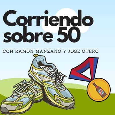 Corriendo sobre 50 Podcast Corriendo sobre 50 Podcast