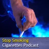 Stop Smoking Cigarettes Podcast artwork