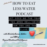 LET 2023 BE THE YEAR YOU GROW WELL-BEING FOR YOU AND THE PLANET -INTERVIEW   WITH EMOTIONAL INTELLIGENCE EXPERT, MICHELE NEVAREZ