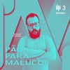 Pão para Malucos