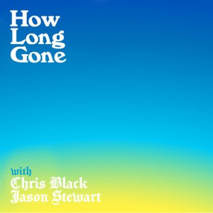 How Long Gone