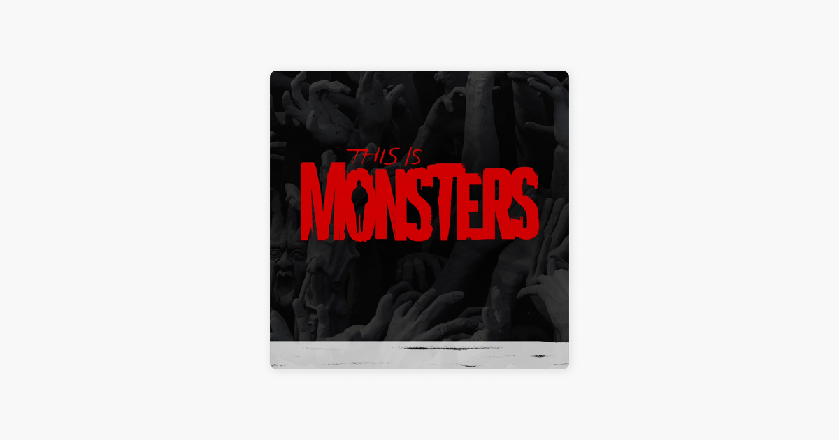 ‎This Is Monsters: The Story of Cassandritz Blanc on Apple Podcasts
