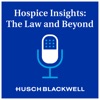 Hospice Insights: The Law and Beyond artwork