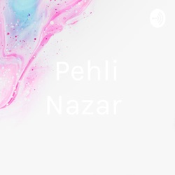 Pehli Nazar  (Trailer)