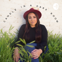 Candle In A Dark Room podcast