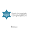 Beth Messiah's Weekly Message