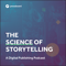 The Science of Storytelling