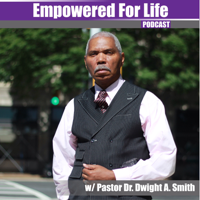 Empowered for Life podcast