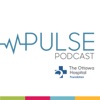 Pulse: The Ottawa Hospital Foundation Podcast artwork