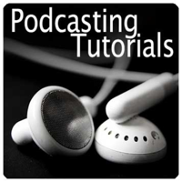 Podcasting tutorial podcast