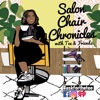 Salon Chair Chronicles Podcast artwork