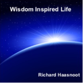Wisdom Inspired Life - Richard Haasnoot