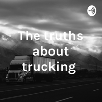 The truths about trucking podcast