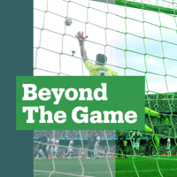 Beyond The Game podcast