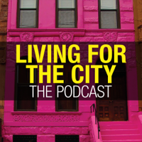 Living for the City podcast