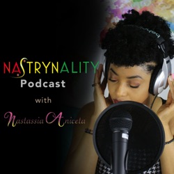 Nastrynality Podcast