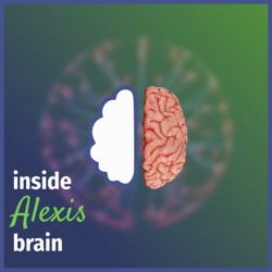 Inside Alexis Brain