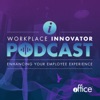 Workplace Innovator Podcast | Enhancing Your Employee Experience | Facility Management | CRE | Digital Workplace Technology artwork