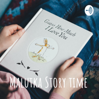 Malutka Story time podcast
