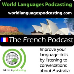 French Podcast - Improve your French language skills by listening to conversations about Australian culture